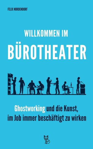 Willkommen im Bürotheater