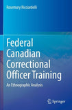 Federal Canadian Correctional Officer Training