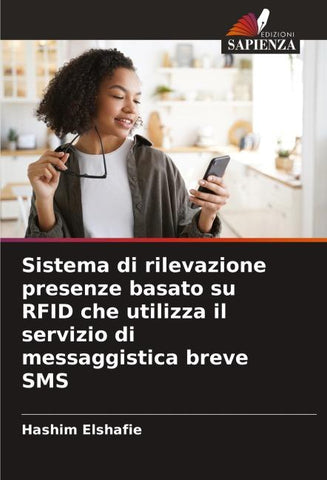 Sistema di rilevazione presenze basato su RFID che utilizza il servizio di messaggistica breve SMS