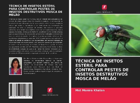 TÉCNICA DE INSETOS ESTÉRIL PARA CONTROLAR PESTES DE INSETOS DESTRUTIVOS MOSCA DE MELÃO
