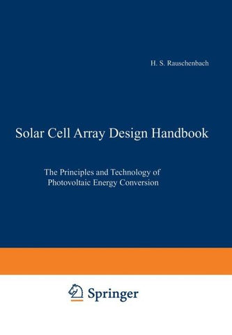 Solar Cell Array Design Handbook