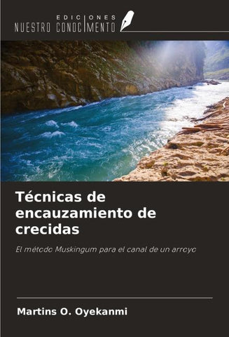 Técnicas de encauzamiento de crecidas