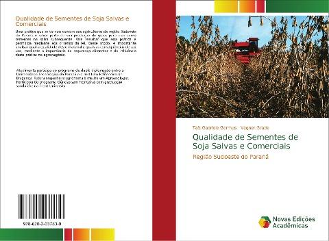 Qualidade de Sementes de Soja Salvas e Comerciais