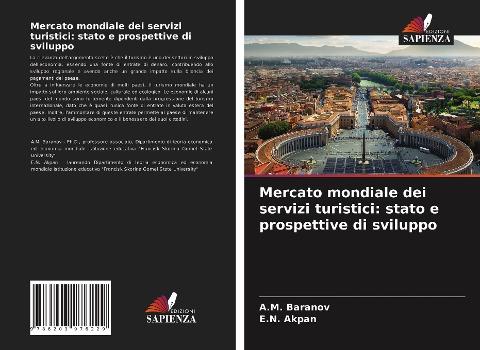 Mercato mondiale dei servizi turistici: stato e prospettive di sviluppo
