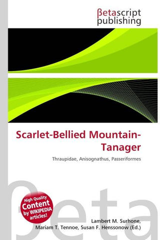 Scarlet-Bellied Mountain-Tanager