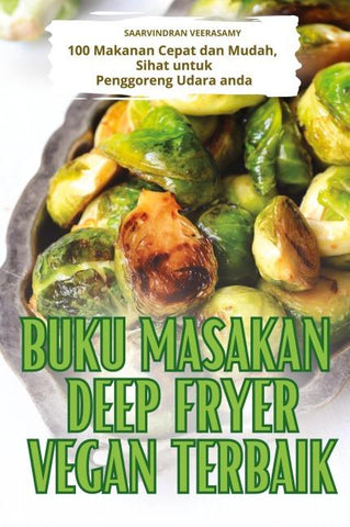 BUKU MASAKAN DEEP FRYER VEGAN TERBAIK