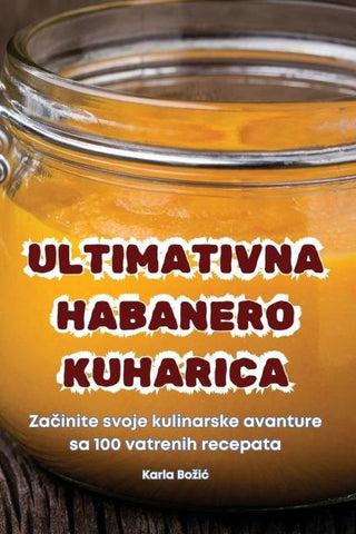 ULTIMATIVNA HABANERO KUHARICA