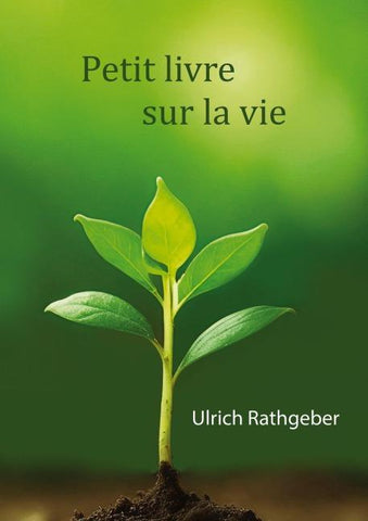 Petit livre sur la vie