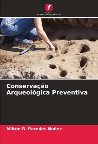 Conservação Arqueológica Preventiva