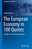 The European Economy in 100 Quotes