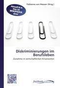 Diskriminierungen im Berufsleben