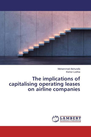 The implications of capitalising operating leases on airline companies