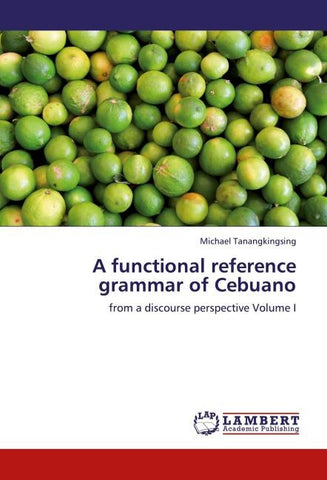 A functional reference grammar of Cebuano