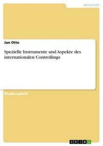 Spezielle Instrumente und Aspekte des internationalen Controllings