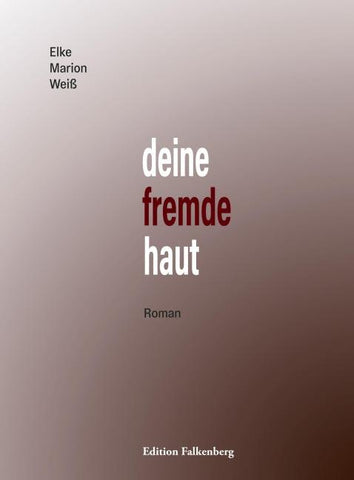deine fremde haut