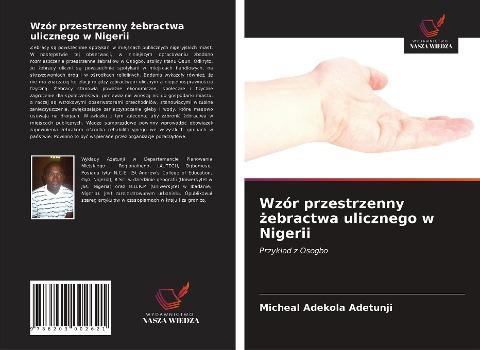 Wzór przestrzenny ¿ebractwa ulicznego w Nigerii