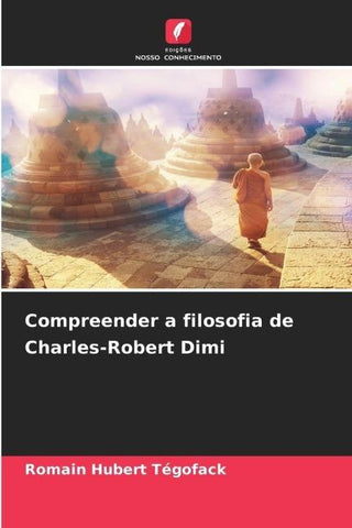 Compreender a filosofia de Charles-Robert Dimi