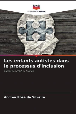 Les enfants autistes dans le processus d'inclusion
