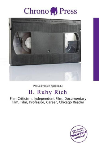 B. Ruby Rich