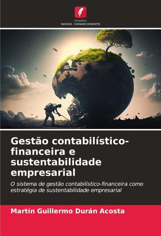 Gestão contabilístico-financeira e sustentabilidade empresarial