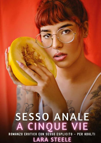 Sesso Anale a Cinque Vie