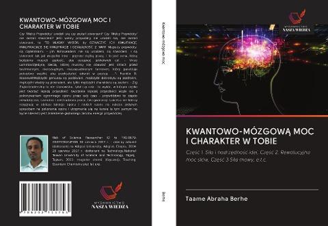KWANTOWO-MÓZGOW¿ MOC I CHARAKTER W TOBIE