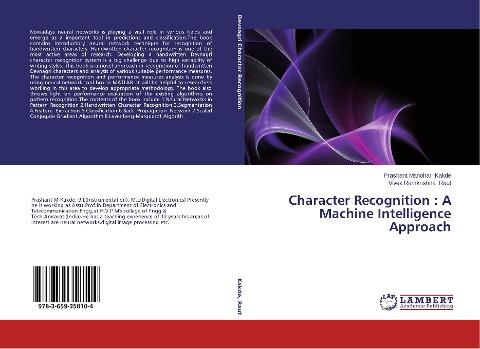 Character Recognition : A Machine Intelligence Approach