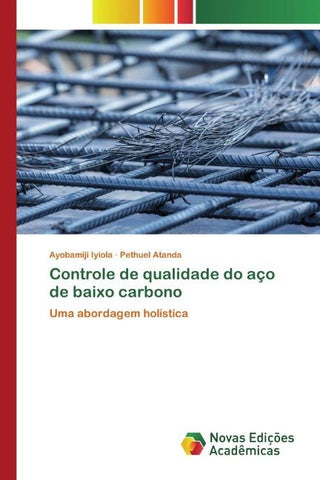 Controle de qualidade do aço de baixo carbono