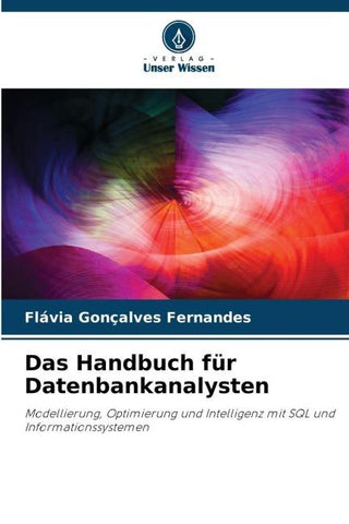 Das Handbuch für Datenbankanalysten