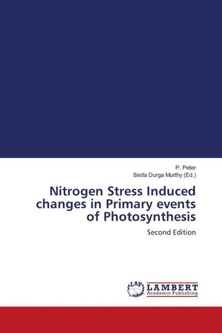 Nitrogen Stress Induced changes in Primary events of Photosynthesis