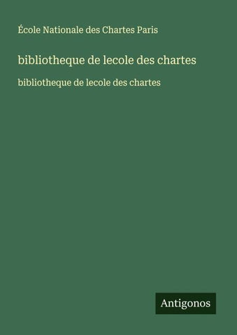 bibliotheque de lecole des chartes