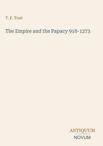 The Empire and the Papacy 918-1273