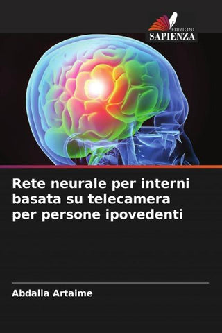 Rete neurale per interni basata su telecamera per persone ipovedenti