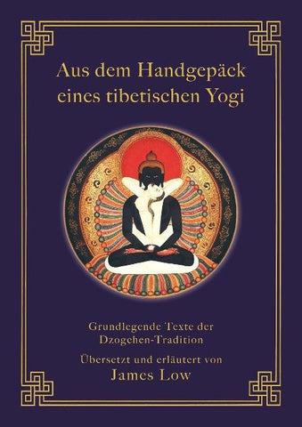 Aus dem Handgepäck eines tibetischen Yogi