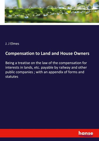 Compensation to Land and House Owners