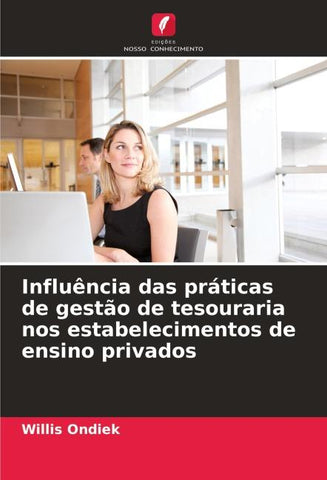 Influência das práticas de gestão de tesouraria nos estabelecimentos de ensino privados