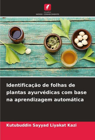 Identificação de folhas de plantas ayurvédicas com base na aprendizagem automática