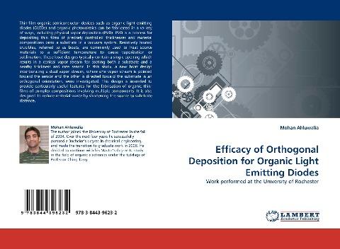 Efficacy of Orthogonal Deposition for Organic Light Emitting Diodes