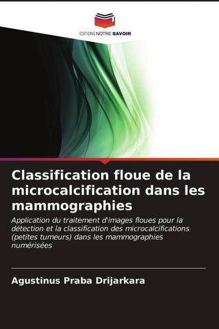 Classification floue de la microcalcification dans les mammographies