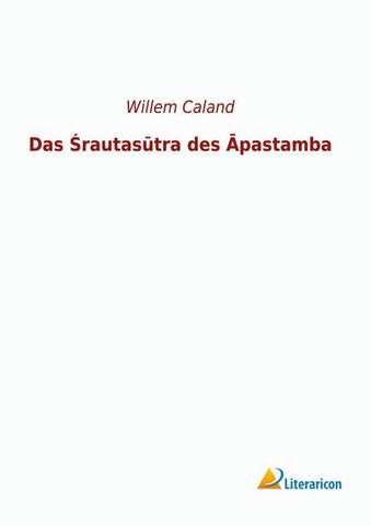 Das ¿rautas¿tra des ¿pastamba