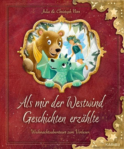 Als mir der Westwind Geschichten erzählte – Magische Weihnachtsabenteuer zum Vorlesen