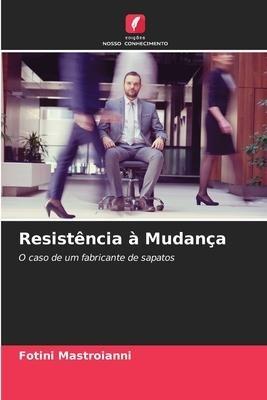 Resistência à Mudança