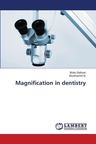 Magnification in dentistry