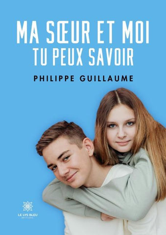 Ma s¿ur et moi