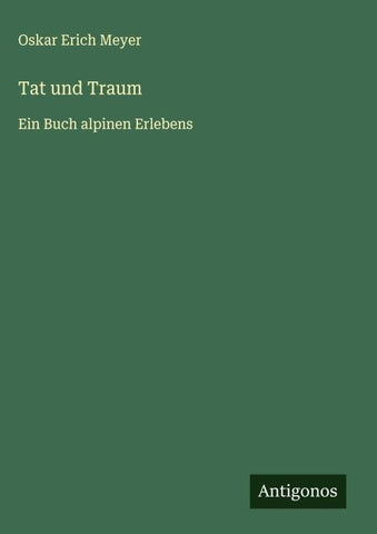 Tat und Traum