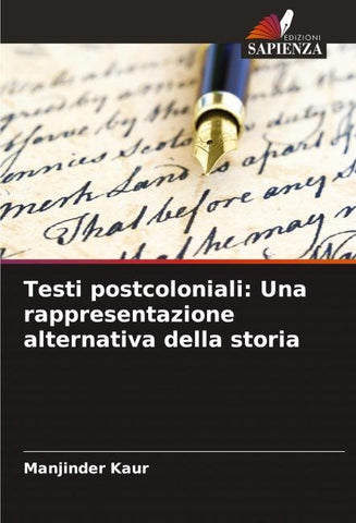 Testi postcoloniali: Una rappresentazione alternativa della storia