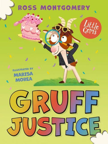 LITTLE GEMS_GRUFF JUSTICE