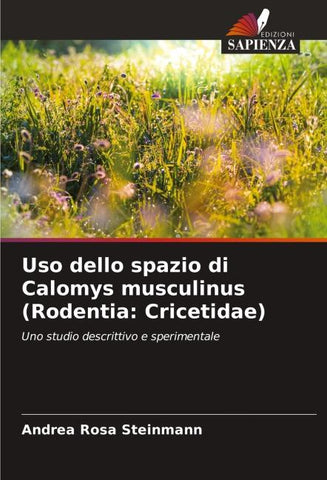 Uso dello spazio di Calomys musculinus (Rodentia: Cricetidae)