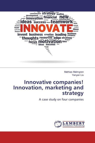 Innovative companies! Innovation, marketing and strategy