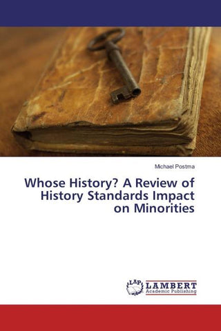 Whose History? A Review of History Standards Impact on Minorities